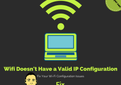 Wifi doesn't have a valid IP configuration