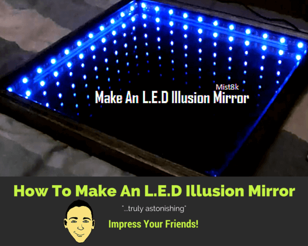 how to make an led Illusion mirror