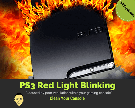 PS3 red light blinking clean your console fix