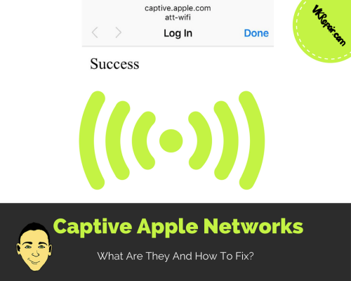 Captive Apple Networks