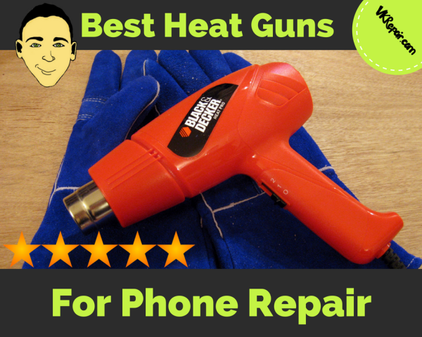 best-heat-gun-for-phone-repair