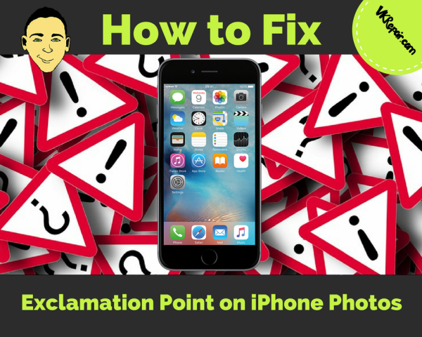 How To Fix Exclamation Point On IPhone Photos